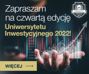 Uniwersytet Inwestycyjny 2022